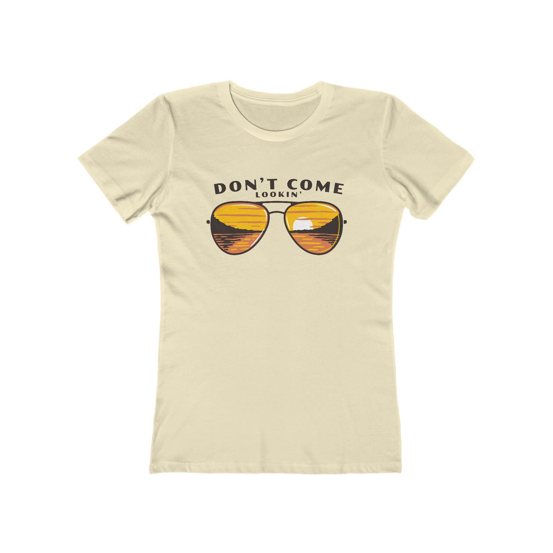 Don't Come Lookin' - Women's The Boyfriend Tee