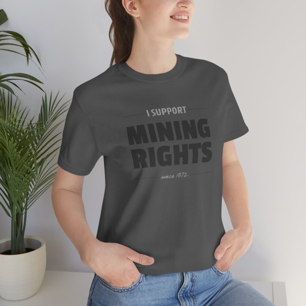 I Support Mining Rights - Short Sleeve Tee