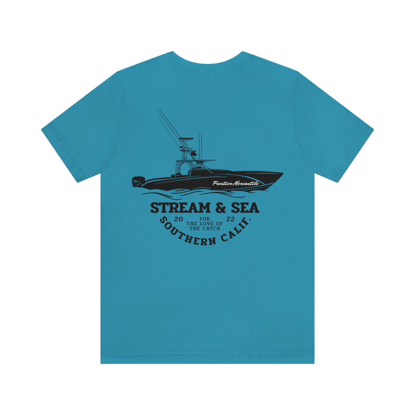 For the Love of the Catch - Stream & Sea T-Shirt